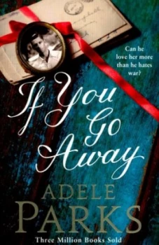 Image of If You Go Away by Adele Parks Paperback