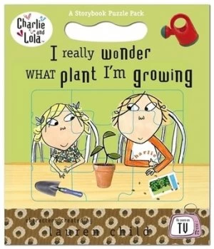 Image of Charlie and Lola I Really Wonder What Plant Im Growing Hardback