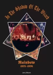 Image of In The Shadow Of The Wizard : Rainbow 1975-1976