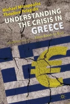 Image of Understanding the Crisis in Greece by M. Mitsopoulos Book