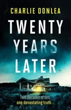 Image of Twenty years later - Charlie Donlea - Paperback - Used