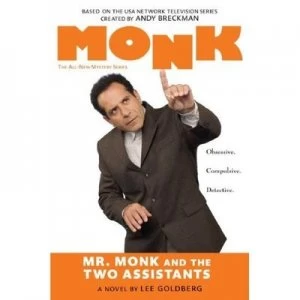Image of Mr. Monk and the Two Assistants by Lee Goldberg Book