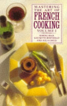Image of Mastering the Art of French Cooking. V. 1 by Simone Beck and Louisette Bertholle and Julia Child Book