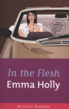 Image of In the Flesh by Emma Holly Book