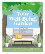 Image of your well being garden how to make your garden good for you science design
