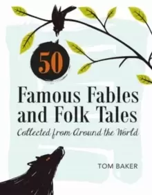 Image of 50 Famous Fables and Folk Tales: Collected from Around the World