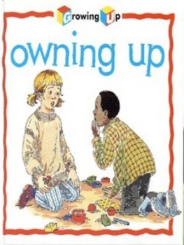 Image of Owning up by Janine Amos and Annabel Spenceley and Rachael Underwood Hardback