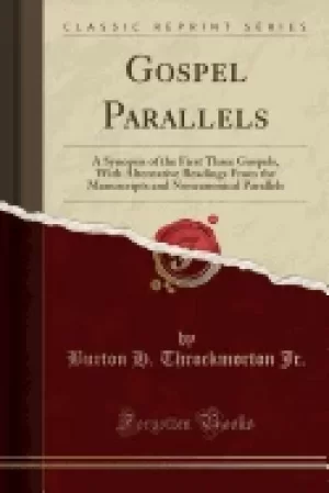 Image of gospel parallels a synopsis of the first three gospels with alternative rea