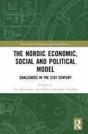 Image of The Nordic Economic Social and Political Model Challenges in the 21st Century