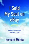 Image of i sold my soul on ebay viewing faith through an atheists eyes