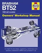 Image of brabham bt52 owners workshop manual 1983 an insight into the design enginee