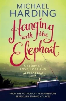 Image of Hanging with the Elephant by Michael Harding Paperback