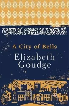 Image of A City of Bells by Elizabeth Goudge