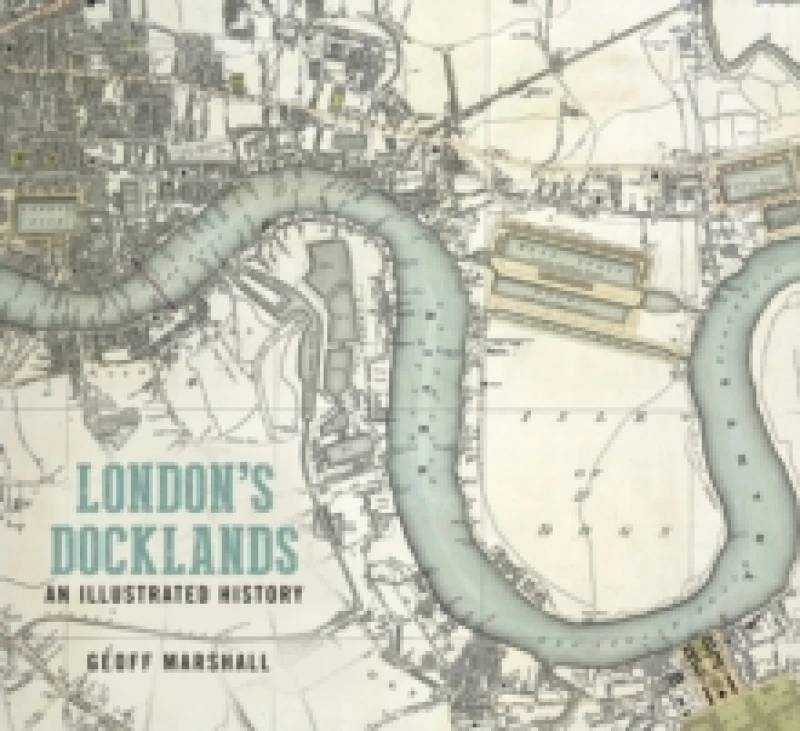 Image of London's Docklands. Paperback. By Geoff Marshall Books