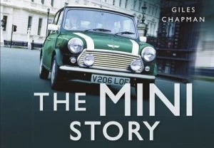 Image of The Mini Story by Giles Chapman Hardback