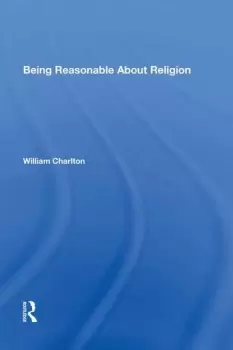 Image of Being Reasonable About Religion