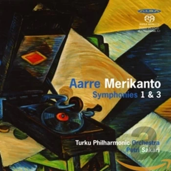 image of MERIKANTO/TURKU PO/SAKARI - Aarre Merikanto: Symphonies 1 & 3 CD