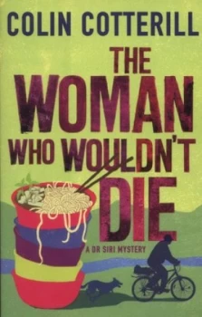 Image of The woman who wouldnt die by Colin Cotterill