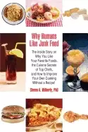 Image of why humans like junk food the inside story on why you like your favorite fo