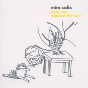 image of Mira Calix - Eyes Set Against The Sun CD