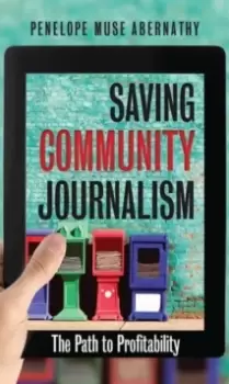 Image of Saving Community Journalism : The Path to Profitability