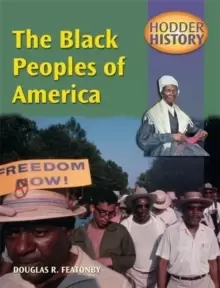 Image of Hodder History: The Black Peoples Of America, mainstream edn