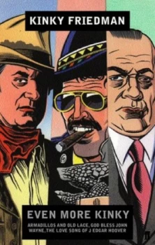 Image of Even More Kinky Friedman by Kinky Friedman Paperback
