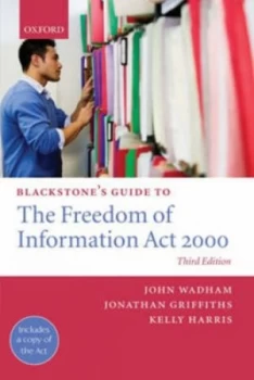 Image of Blackstones Guide to the Freedom of Information Act 2000 by John Wadham Book