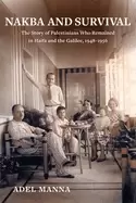 Image of nakba and survival the story of palestinians who remained in haifa and the