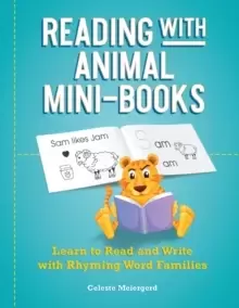 Image of Reading With Animal Mini-books : Learn to Read and Write with Rhyming Word Families