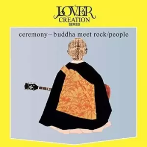 image of Ceremony - Buddha Meet Rock by People Vinyl Album