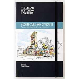 Image of The Urban Sketching Handbook: Architecture and Cityscapes: Tips and Techniques for Drawing on Location by Gabriel Campanario...