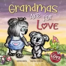 Image of Grandmas Are for Love