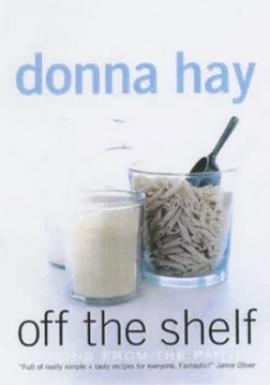 Image of Off the Shelf Cooking from the Pantry by Donna Hay Book