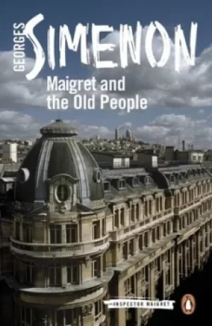 Image of Maigret and the old people by Georges Simenon