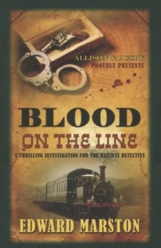 Image of Blood on the Line by Edward Marston Paperback