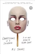 Image of confessions of a sociopath a life spent hiding in plain sight