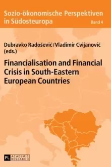 Image of Financialisation and Financial Crisis in South-Eastern European Countries