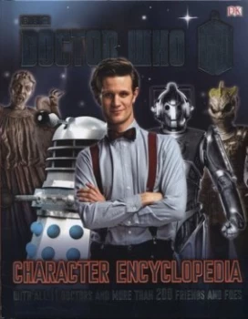 Image of Doctor Who Character Encyclopedia by Annabel Gibson Hardback