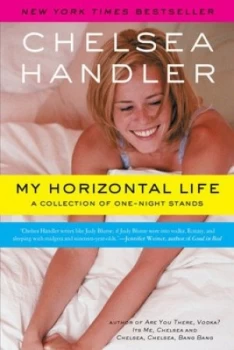 Image of My Horizontal Life by Chelsea Handler Book