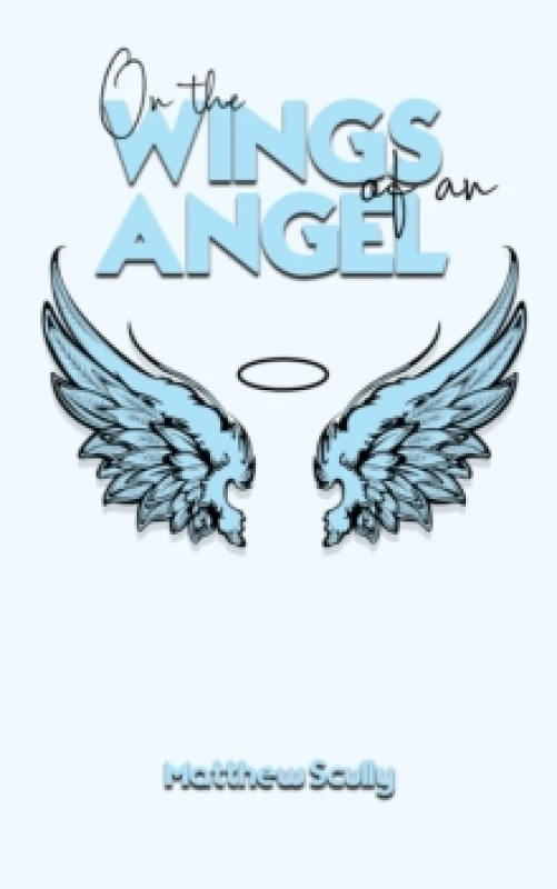 Image of On the Wings of an Angel Paperback / softback