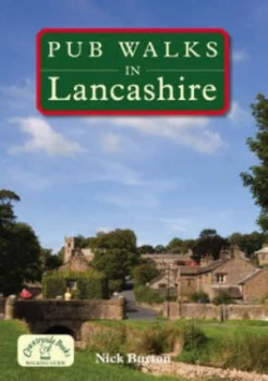 Image of Pub Walks in Lancashire by Nick Burton Paperback