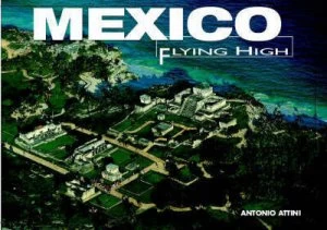 Image of Mexico Flying High Hardback