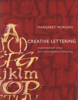 Image of Creative Lettering by Margaret Morgan Paperback