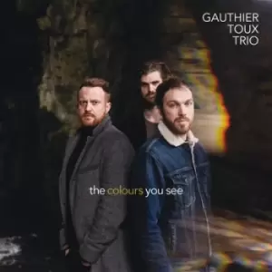 image of The Colours You See by Gauthier Toux Trio CD Album