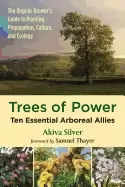 Image of trees of power ten essential arboreal allies