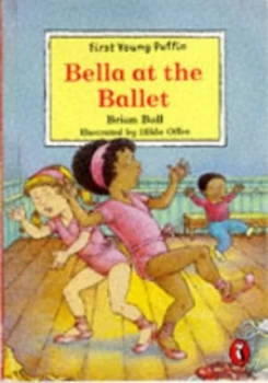 Image of Bella at the Ballet by Brian Ball Paperback