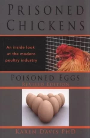 Image of Prisoned chickens poisoned eggs by Karen Davis