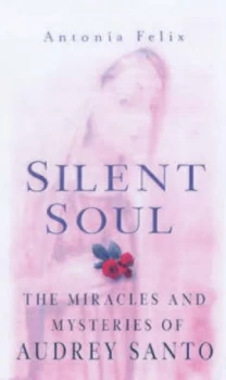 Image of Silent Soul by Antonia Felix Hardback
