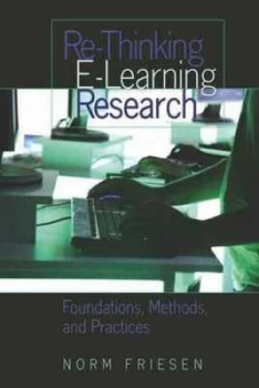 Image of Re-Thinking E-Learning Research by Norm Friesen Book